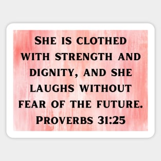 Bible Verse Proverbs 31:25 Sticker